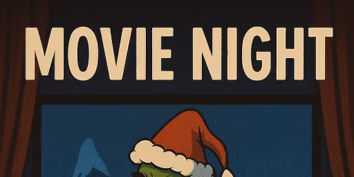 Grinch Movie Night! 