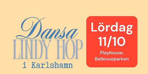 Lindy Hop i Karlshamn - workshops och socialdans!