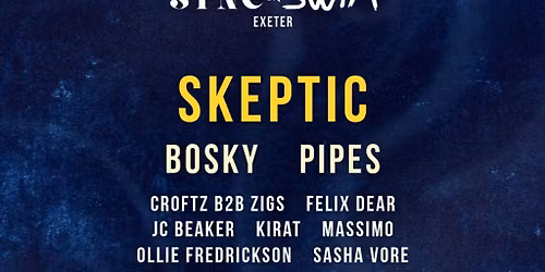 Sync or Swim Presents: Skeptic, Bosky & Pipes