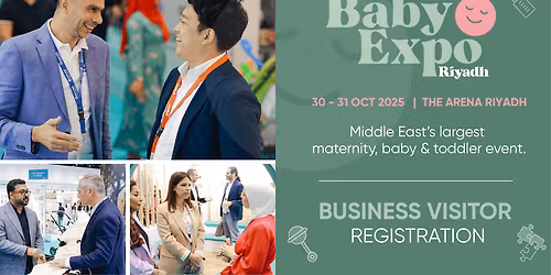 The Baby Expo Riyadh \u2013 For Businesses