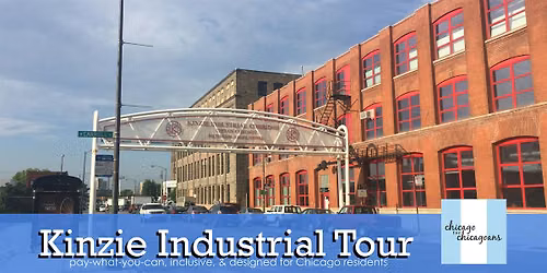Kinzie Industrial Corridor Walking Tour