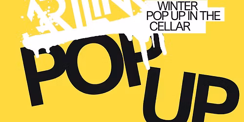 Winter Pop-up in the Cellar