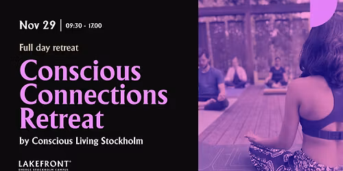 Conscious Connections Retreat @Lakefront
