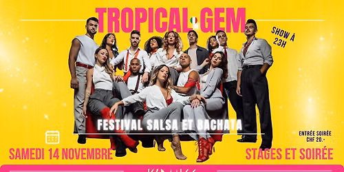 \u2606 Festival Salsa, Bachata & Cha-Cha-Cha avec Tropical Gem \u00e0 Lausanne