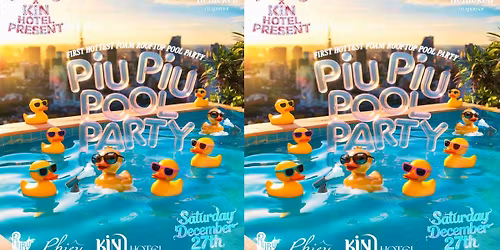 PIU PIU X KIN HOTEL PRESENT - THE PIU PIU POOL PARTY 27\/12