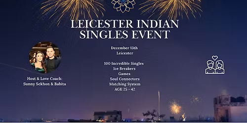 Leicester Indian Singles Event