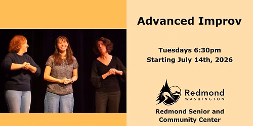 Advanced Improv Class | July - August | First day of class