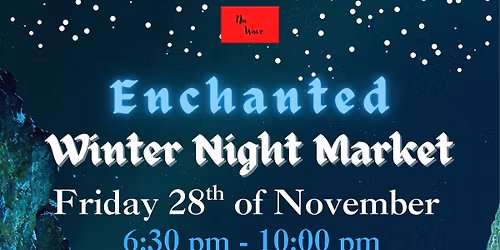 Enchanted Winter Night Market @ Teversal Village Hall