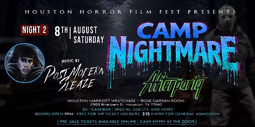 CAMP NIGHTMARE ( HHFF After Party ) -  August 8th, 2026