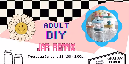 Adult DIY - Jar Remix!