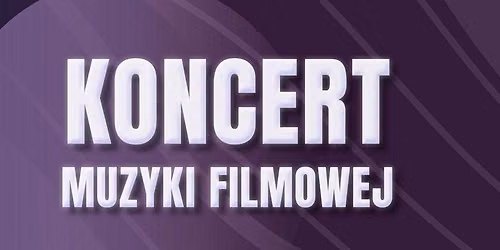 Koncert Muzyki Filmowej: Miejska Orkiestra Dęta w Suwałkach i Marijampolės Pučiamųjų Orkestras — Papieża Jana Pawła II 5, 16-400 Suwałki, Poland
