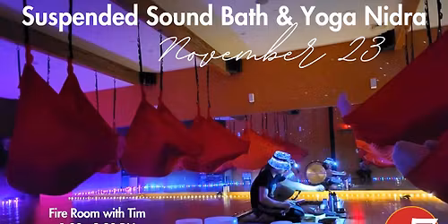 Suspended Sound Bath & Yoga Nidra
