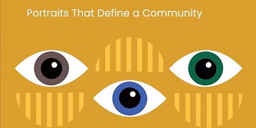 Fundraiser: Reflections \u2013 Portraits That Define Community