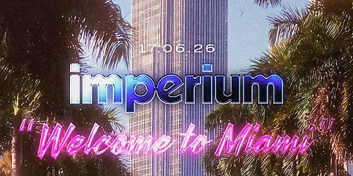 IMPERIUM X M2 - Miami