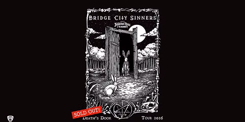 Bridge City Sinners \u2022 SOLD OUT \u2022 Wien \u2022 Viper Room 