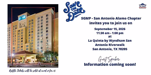 SGMP - San Antonio Alamo Chapter Education Luncheon
