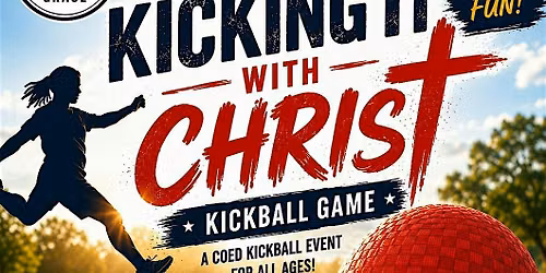 Kicking It with  Christ