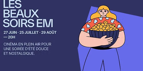 Les Beaux Soirs EM - Cin\u00e9ma plein air
