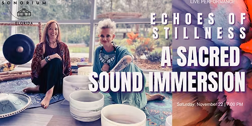 Echoes of stillness, a sacred sound immersion. SOLD OUT