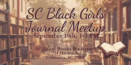 Black Girls Who Journal SC Meetup
