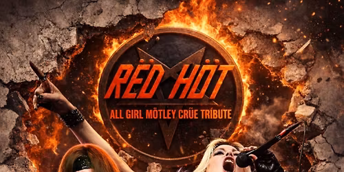Red Hot \u2013 All Girl Motley Crue