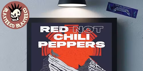 Red NOT Chili Peppers - A Tribute to Red Hot Chili Peppers