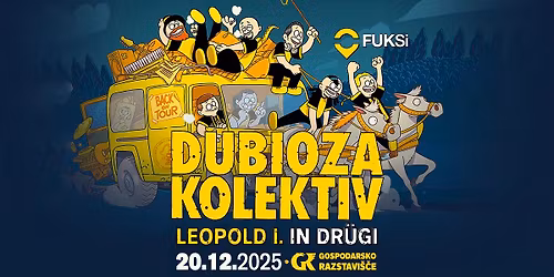 FUKSi - DUBIOZA KOLEKTIV \/ LEOPOLD I. in DRUGI \/ 20.12.2025 \/ GR