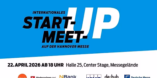Internationales STARTUP MEETUP auf der HANNOVER MESSE