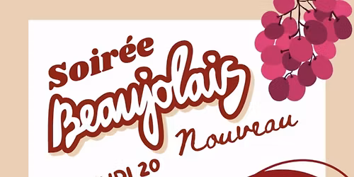 SOIR\u00c9E BEAUJOLAIS NOUVEAU O\u2019RENDEZ-VOUS 