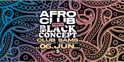 AFRO CLUB x BLACK CONCEPT Bielefeld\u2019s No.1 Afrobeats Party
