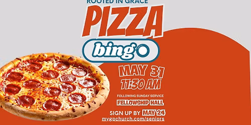 Rooted in Grace Seniors Pizza & Bingo