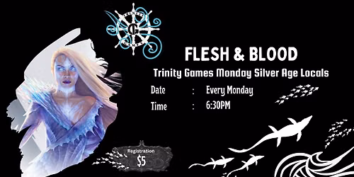 Flesh & Blood: Silver Age Weekly Locals
