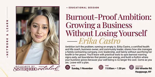 Burnout-Proof Ambition: Growing a Business Without Losing Yourself - Erika