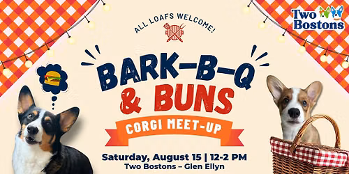 FREE Corgi Meet-Up | Bark-B-Q & Buns at Two Bostons - Glen Ellyn