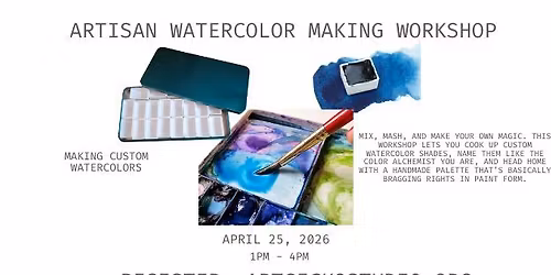 Artisan Watercolor Making Workshop