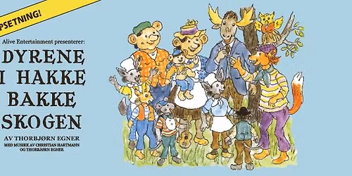 Dyrene i Hakkebakkeskogen \/\/ F\u00f8rdehuset