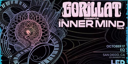 LED presents GorillaT - The Inner Mind Tour