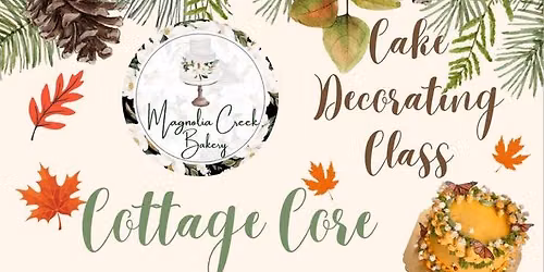 Cottage core cake decorating class\ud83c\udf42