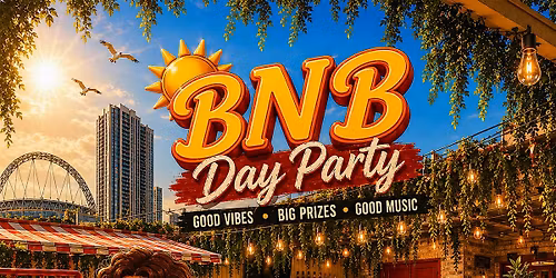 BNB Day Party - Bank Holiday Special