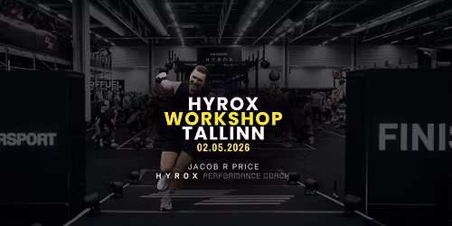 Hyrox Workshop Tallinn + Testv\u00f5istlus