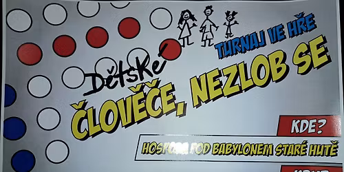 D\u011btsk\u00e9 \u010dlov\u011b\u010de nezlob se