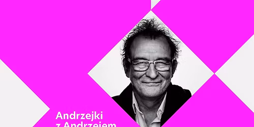 Andrzejki z Andrzejem Poniedzielskim: 50 lat na scenie & 70 lat życia | Wrocław