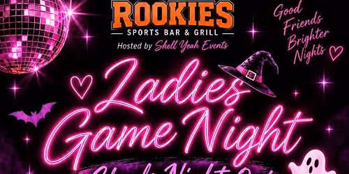 Ladies Game Night Ghouls Night Out I Rookies in Parma Heights