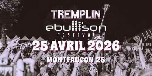 Tremplin Festival Ebulli'son 2026