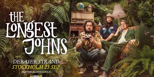 The Longest Johns | Debaser Strand