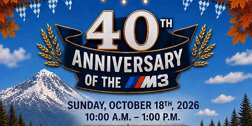 BMW of Tigard 40th Anniversary of the \/\/\/M3