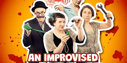 An Improvised M**der