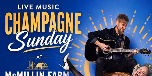 Live Music With Champagne Sunday