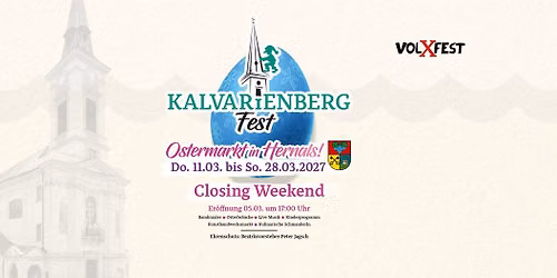 Kalvarienbergfest 2027 \u2013 Ostermarkt in Hernals! Closing Weekend