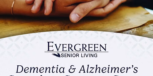 Dementia & Alzheimer's Caregiver Support Group
